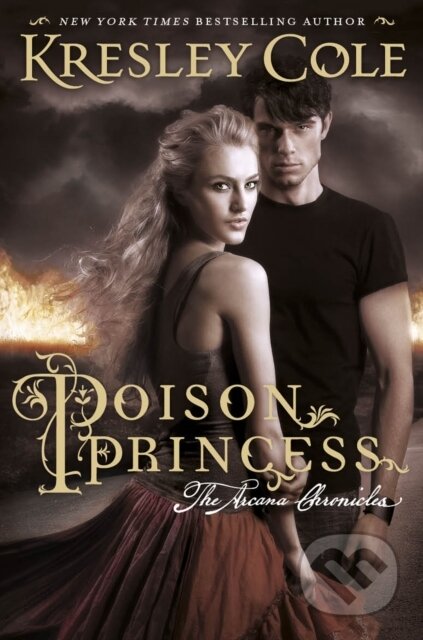 Kniha: Poison Princess (Kresley Cole). Simon & Schuster, 2013 Kniha: Poison Princess (Kresley Cole). Simon & Schuster, 2013