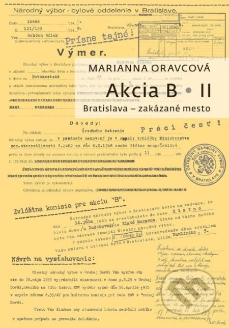 Kniha: Akcia B II. (Marianna Oravcová). Ústav pamäti národa, 2026 Kniha: Akcia B II. (Marianna Oravcová). Ústav pamäti národa, 2026