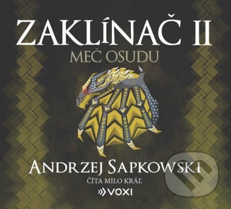 Audiokniha: Zaklínač II Meč osudu (CD) (Andrzej Sapkowski). Voxi, 2025 Audiokniha: Zaklínač II Meč osudu (CD) (Andrzej Sapkowski). Voxi, 2025