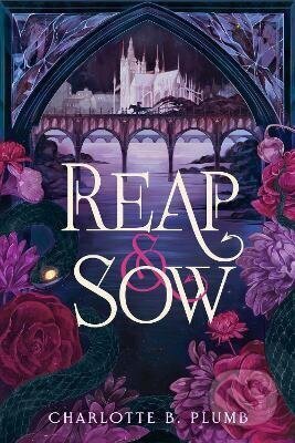 Kniha: Reap & Sow (Charlotte B. Plumb). Penguin Random House Childrens UK, 2026 Kniha: Reap & Sow (Charlotte B. Plumb). Penguin Random House Childrens UK, 2026