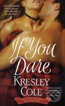 Kniha: If You Dare (Kresley Cole). Simon & Schuster, 2008 Kniha: If You Dare (Kresley Cole). Simon & Schuster, 2008