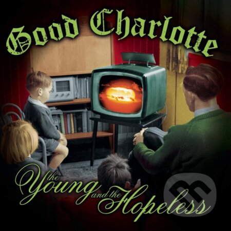 Hudobné CD: Good Charlotte: Young And The Hopeless (Nuclear Orange Vinyl) (SONY - International). SONY - International, 2025 Hudobné CD: Good Charlotte: Young And The Hopeless (Nuclear Orange Vinyl) (SONY - International). SONY - International, 2025