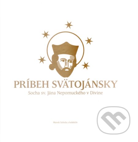 Kniha: Príbeh svätojánsky (Marek Sobola a kolektív). Kysucké múzeum v Čadci, 2017 Kniha: Príbeh svätojánsky (Marek Sobola a kolektív). Kysucké múzeum v Čadci, 2017
