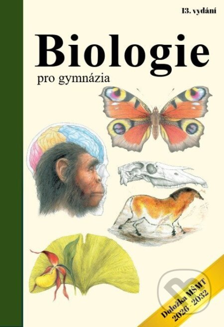 Kniha: Biologie pro gymnázia (doložka MŠMT 2026-2032) (Vladimír Zicháček a Jan Jelínek). Olomouc, 2026 Kniha: Biologie pro gymnázia (doložka MŠMT 2026-2032) (Vladimír Zicháček a Jan Jelínek). Olomouc, 2026