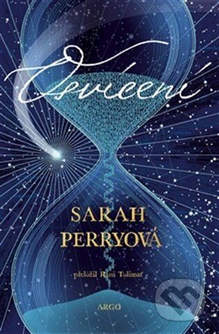 E-kniha: Osvícení (Sarah Perryová). Argo, 2026 E-kniha: Osvícení (Sarah Perryová). Argo, 2026