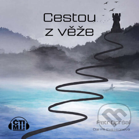 Audiokniha: Cestou z věže (Petr Opršal). Čti mi!, 2026 Audiokniha: Cestou z věže (Petr Opršal). Čti mi!, 2026