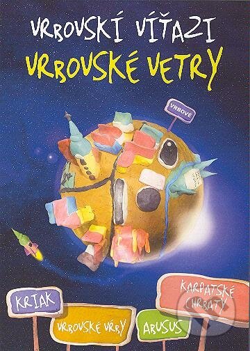 Film: Vrbovskí víťazi: Vrbovské vetry (Vrbovskí víťazi) (DVD). , 2007 Film: Vrbovskí víťazi: Vrbovské vetry (Vrbovskí víťazi) (DVD). , 2007