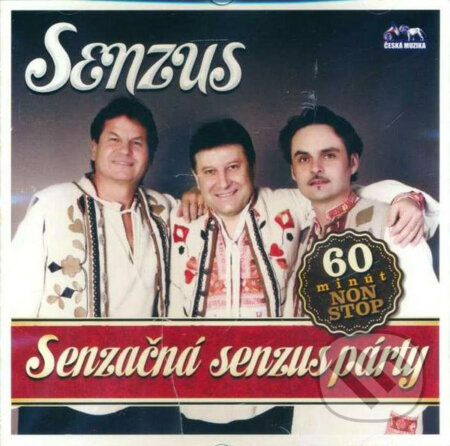 Hudobné CD: Senzus: Senzační senzus párty (Česká Muzika). Česká Muzika, 2013 Hudobné CD: Senzus: Senzační senzus párty (Česká Muzika). Česká Muzika, 2013