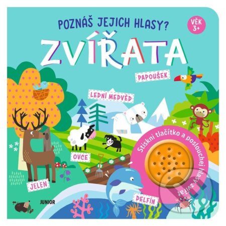 Kniha: Poznáš jejich hlasy? Zvířata (Junior). Junior, 2026 Kniha: Poznáš jejich hlasy? Zvířata (Junior). Junior, 2026