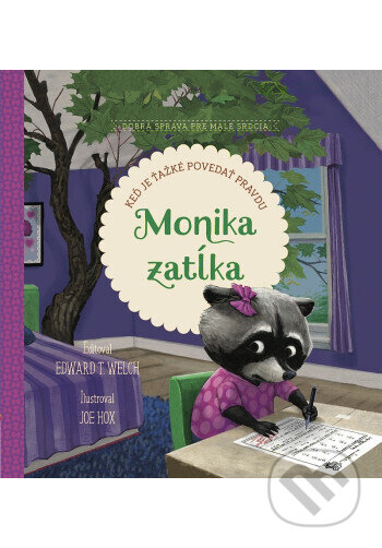Kniha: Monika zatĺka (Edward T. Welch). Didasko, 2026 Kniha: Monika zatĺka (Edward T. Welch). Didasko, 2026
