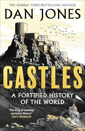 Kniha: Castles A Fortified History of the World (Dan Jones). Bloomsbury, 2026 Kniha: Castles A Fortified History of the World (Dan Jones). Bloomsbury, 2026