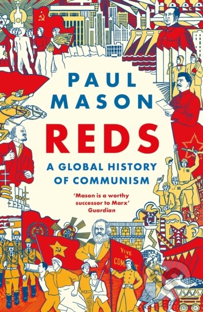 Kniha: Reds (Paul Mason). Bloomsbury, 2026 Kniha: Reds (Paul Mason). Bloomsbury, 2026