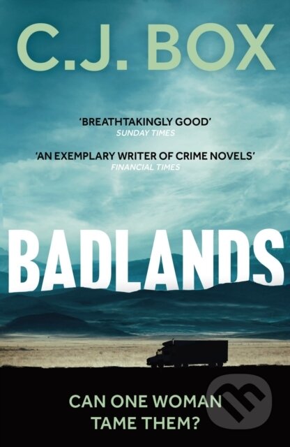 Kniha: Badlands (C.J. Box). Head of Zeus, 2021 Kniha: Badlands (C.J. Box). Head of Zeus, 2021