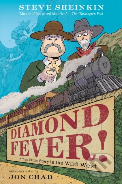 Kniha: Diamond Fever! (Steve Sheinkin). Roaring Brook, 2026 Kniha: Diamond Fever! (Steve Sheinkin). Roaring Brook, 2026