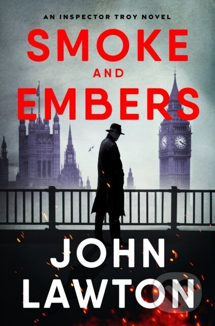 Kniha: Smoke and Embers (John Lawton). , 2026 Kniha: Smoke and Embers (John Lawton). , 2026