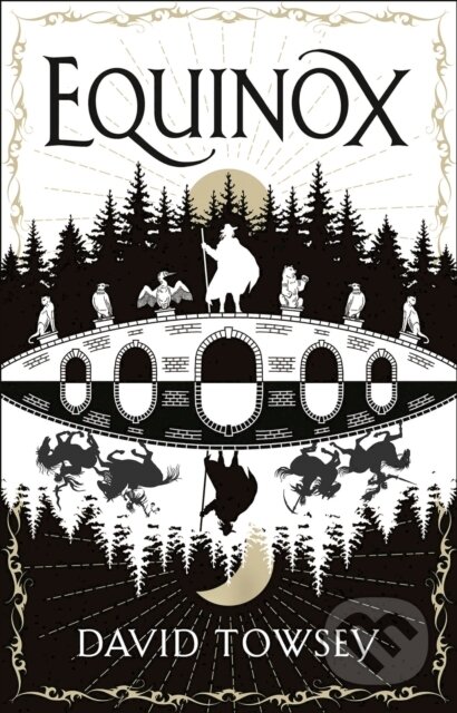 Kniha: Equinox (David Towsey). Head of Zeus, 2022 Kniha: Equinox (David Towsey). Head of Zeus, 2022