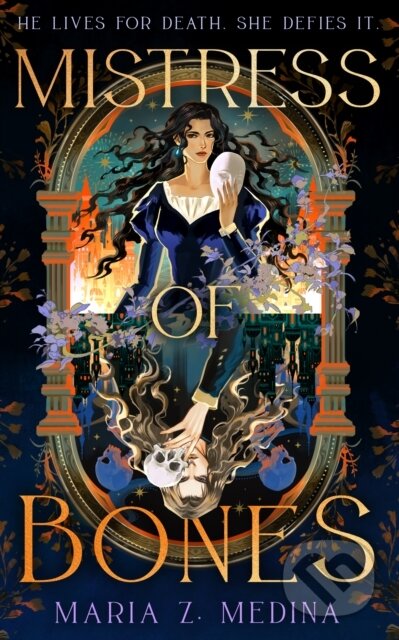 Kniha: Mistress of Bones (Maria Z. Medina). Magpie, 2026 Kniha: Mistress of Bones (Maria Z. Medina). Magpie, 2026