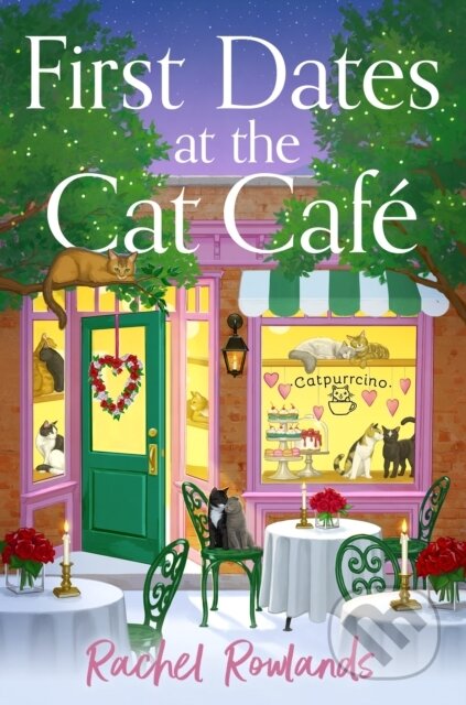 Kniha: First Dates at the Cat Cafe (Rachel Rowlands). Hodder Paperback, 2026 Kniha: First Dates at the Cat Cafe (Rachel Rowlands). Hodder Paperback, 2026