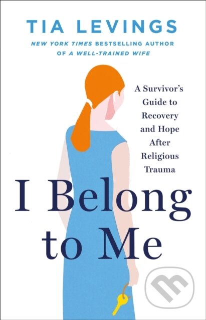 Kniha: I Belong to Me (Tia Levings). Castle Point Books, 2026 Kniha: I Belong to Me (Tia Levings). Castle Point Books, 2026