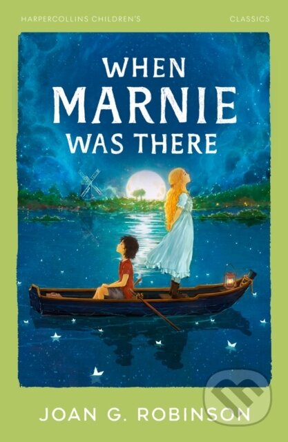 Kniha: When Marnie Was There (Joan G. Robinson). HarperCollins, 2026 Kniha: When Marnie Was There (Joan G. Robinson). HarperCollins, 2026