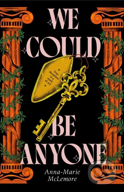Kniha: We Could Be Anyone (Anna-Marie McLemore). Feiwel and Friends, 2026 Kniha: We Could Be Anyone (Anna-Marie McLemore). Feiwel and Friends, 2026