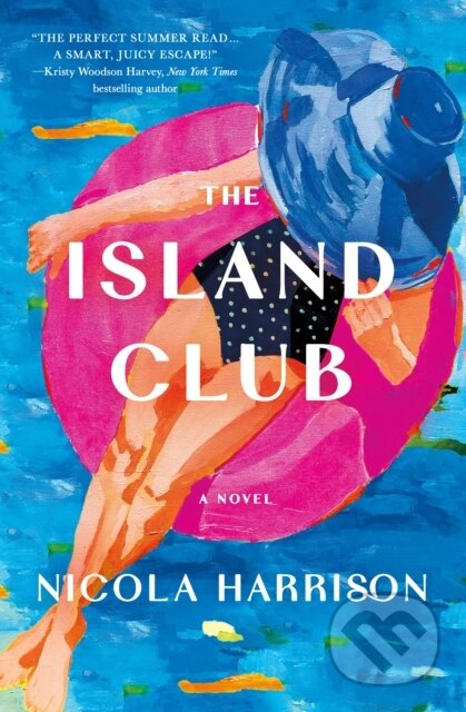 Kniha: The Island Club (Nicola Harrison). St Martin's Press, 2026 Kniha: The Island Club (Nicola Harrison). St Martin's Press, 2026