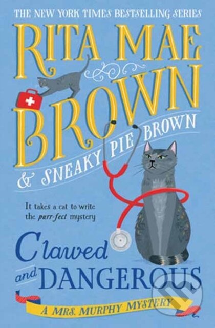Kniha: Clawed and Dangerous (Rita Mae Brown). Random House, 2026 Kniha: Clawed and Dangerous (Rita Mae Brown). Random House, 2026