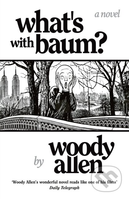 Kniha: What's with Baum? (Woody Allen). Swift Press, 2026 Kniha: What's with Baum? (Woody Allen). Swift Press, 2026