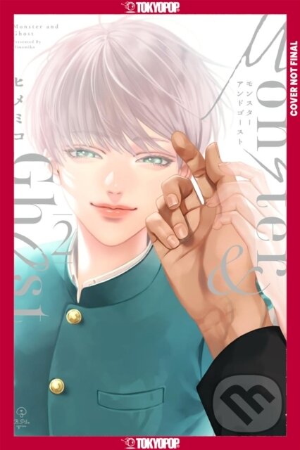 Kniha: Monster and Ghost, Volume 2 (Himemiko). Tokyopop, 2026 Kniha: Monster and Ghost, Volume 2 (Himemiko). Tokyopop, 2026