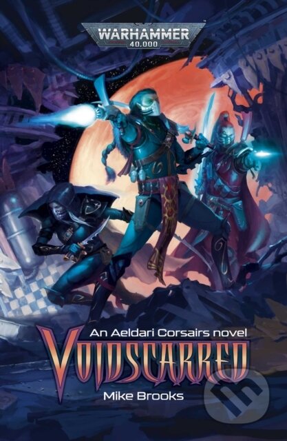 Kniha: Voidscarred (Mike Brooks). Games Workshop, 2026 Kniha: Voidscarred (Mike Brooks). Games Workshop, 2026