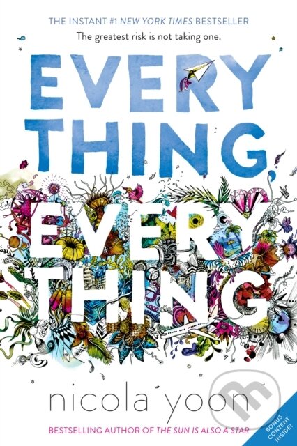 Kniha: Everything, Everything (Nicola Yoon). Random House Childrens Books, 2017 Kniha: Everything, Everything (Nicola Yoon). Random House Childrens Books, 2017
