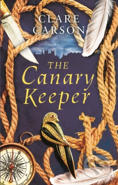 Kniha: Canary Keeper (Clare Carson). Head of Zeus, 2019 Kniha: Canary Keeper (Clare Carson). Head of Zeus, 2019
