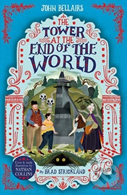 Kniha: The Tower at the End of the World - The House With a Clock in Its Walls 9 (John Bellairs). Piccadilly, 2020 Kniha: The Tower at the End of the World - The House With a Clock in Its Walls 9 (John Bellairs). Piccadilly, 2020