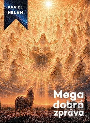 Kniha: Mega dobrá zpráva (Pavel Helan). Doron, 2026 Kniha: Mega dobrá zpráva (Pavel Helan). Doron, 2026
