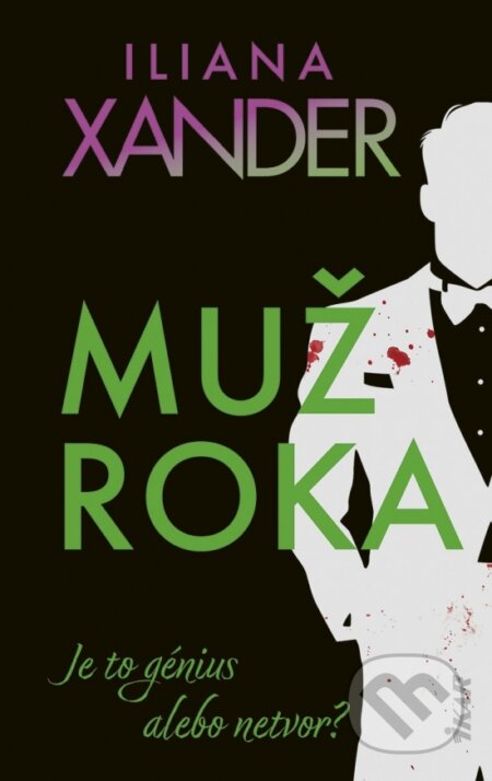 Kniha: Muž roka (Iliana Xander). Ikar, 2026 Kniha: Muž roka (Iliana Xander). Ikar, 2026