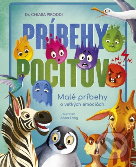 Kniha: Príbehy pocitov (Chiara Piroddi). Stonožka, 2026 Kniha: Príbehy pocitov (Chiara Piroddi). Stonožka, 2026
