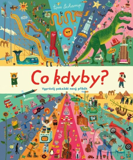 Kniha: Co kdyby? (Tom Schamp). Drobek, 2026 Kniha: Co kdyby? (Tom Schamp). Drobek, 2026