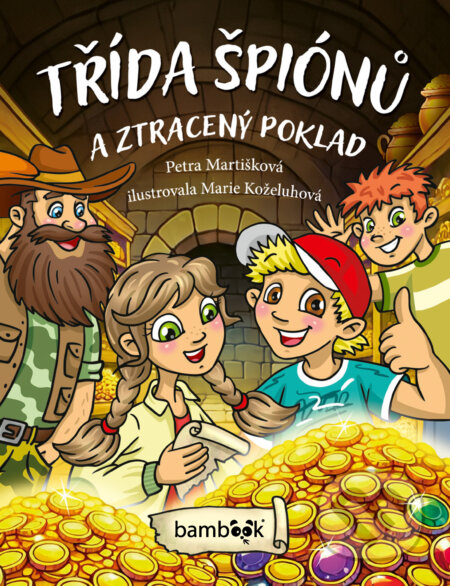 E-kniha: Třída špiónů a ztracený poklad (Marie Koželuhová a Petra Martišková). Grada, 2026 E-kniha: Třída špiónů a ztracený poklad (Marie Koželuhová a Petra Martišková). Grada, 2026