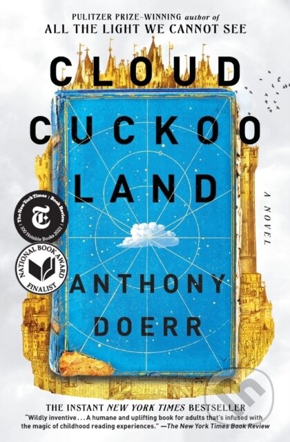 Kniha: Cloud Cuckoo Land (Doerr Anthony). Scribner, 2022 Kniha: Cloud Cuckoo Land (Doerr Anthony). Scribner, 2022