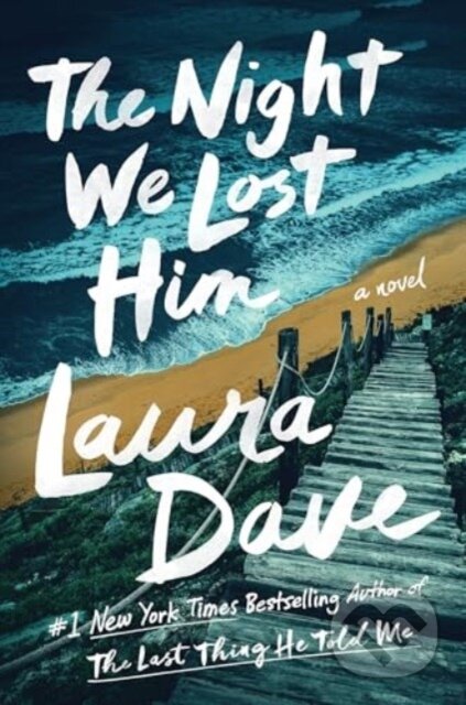 Kniha: The Night We Lost Him (Dave Laura). , 2024 Kniha: The Night We Lost Him (Dave Laura). , 2024