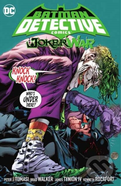 Kniha: Batman: Detective Comics Vol. 5: The Joker War (Brad Walker a Peter J. Tomasi). DC Comics, 2023 Kniha: Batman: Detective Comics Vol. 5: The Joker War (Brad Walker a Peter J. Tomasi). DC Comics, 2023