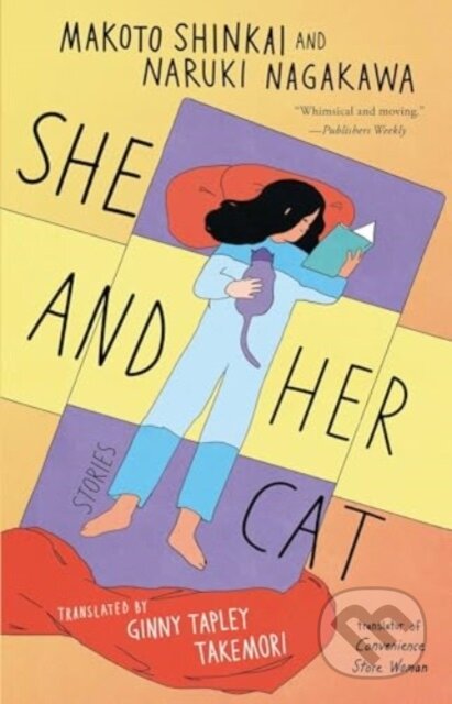 Kniha: She and Her Cat (Makoto Shinkai a Naruki Nagakawa). Washington Square Press, 2024 Kniha: She and Her Cat (Makoto Shinkai a Naruki Nagakawa). Washington Square Press, 2024