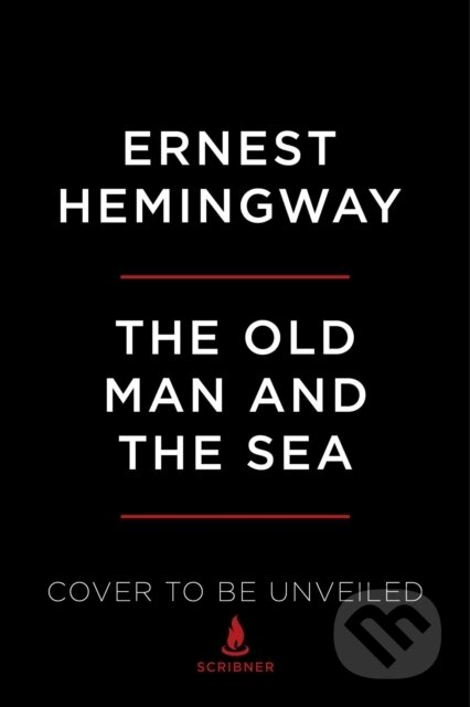 Kniha: The Old Man and the Sea (Hemingway Ernest). Scribner, 2022 Kniha: The Old Man and the Sea (Hemingway Ernest). Scribner, 2022
