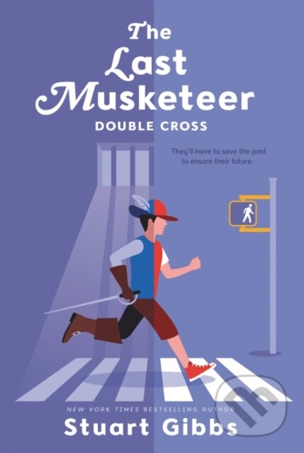 Kniha: The Last Musketeer #3: Double Cross (Gibbs Stuart). HarperCollins, 2019 Kniha: The Last Musketeer #3: Double Cross (Gibbs Stuart). HarperCollins, 2019