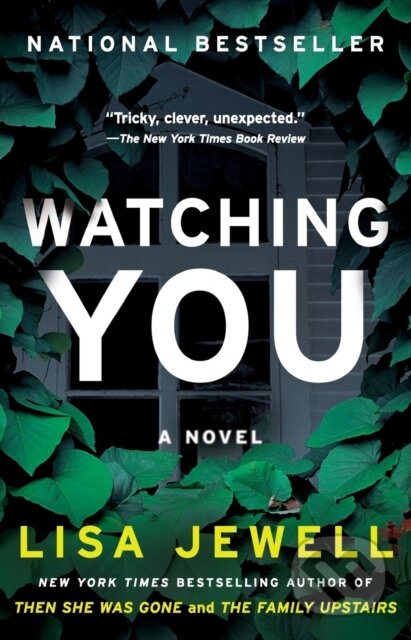 Kniha: Watching You (Jewell Lisa). Atria Books, 2019 Kniha: Watching You (Jewell Lisa). Atria Books, 2019