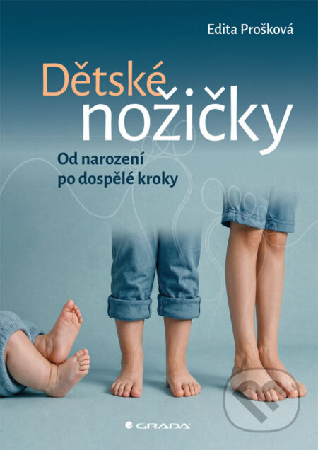 Kniha: Dětské nožičky (Edita Prošková). Grada, 2026 Kniha: Dětské nožičky (Edita Prošková). Grada, 2026