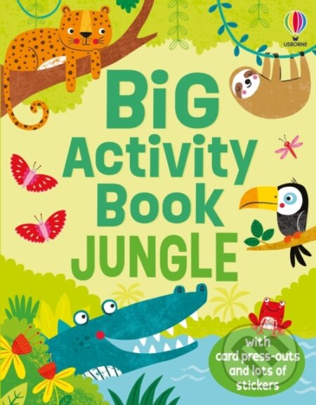 Kniha: Big Activity Book Jungle (Kirsteen Robson). Usborne, 2026 Kniha: Big Activity Book Jungle (Kirsteen Robson). Usborne, 2026