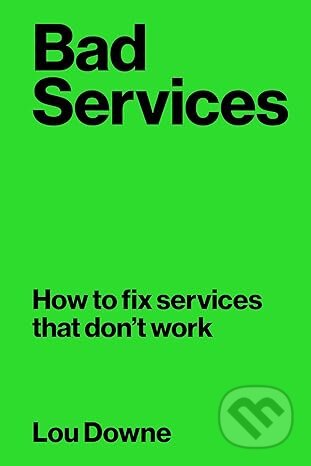 Kniha: Bad Services (Lou Downe). BIS, 2026 Kniha: Bad Services (Lou Downe). BIS, 2026