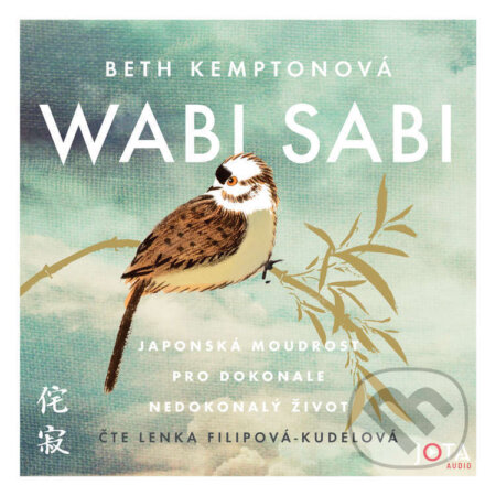Audiokniha: Wabi Sabi (Beth Kemptonová). Jota, 2026 Audiokniha: Wabi Sabi (Beth Kemptonová). Jota, 2026