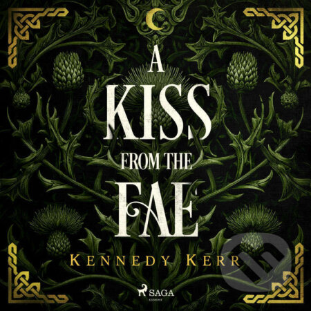 Audiokniha: A Kiss from the Fae (EN) (Kennedy Kerr). Saga Egmont, 2026 Audiokniha: A Kiss from the Fae (EN) (Kennedy Kerr). Saga Egmont, 2026